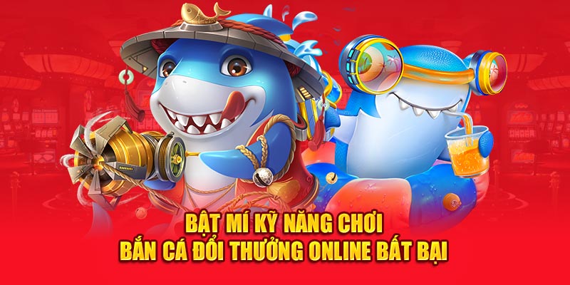 bắn cá đổi thưởng online