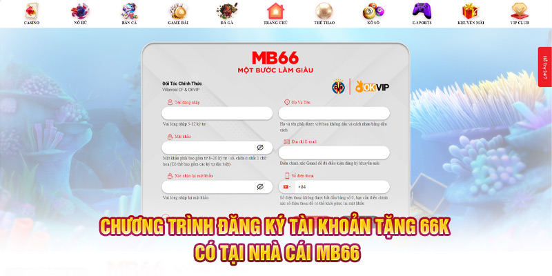 Chương trình đăng ký tài khoản tặng 66K tại MB66