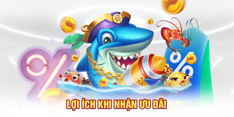 Lợi ích khi nhận ưu đãi