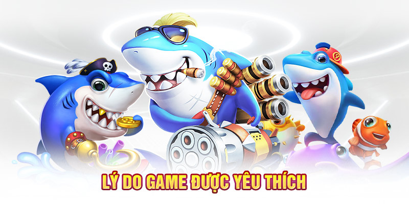 Lý do game được yêu thích