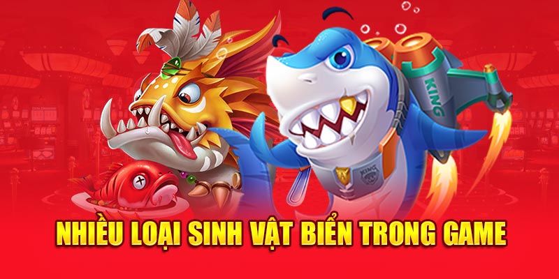 Nhiều loài sinh vật biển trong game