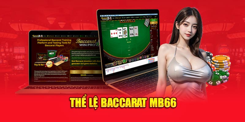 Thể lệ Baccarat Mb66